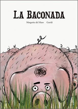 BACONADA, LA | 9788410406612 | DEL MAZO, MARGARITA | Llibreria L'Illa - Llibreria Online de Mollet - Comprar llibres online