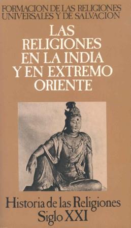 RELIGIONES EN LA INDIA Y EN EL EXTREMO ORIENTE | 9788432302879 | BAREAU, A. ... [ET AL.]
