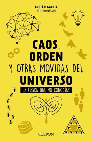 CAOS ORDEN Y OTRAS MOVIDAS DEL UNIVERSO | 9788441548428 | GARCÍA,  ADRIÁN (@ELFÍSICOBARBUDO) | Llibreria L'Illa - Llibreria Online de Mollet - Comprar llibres online