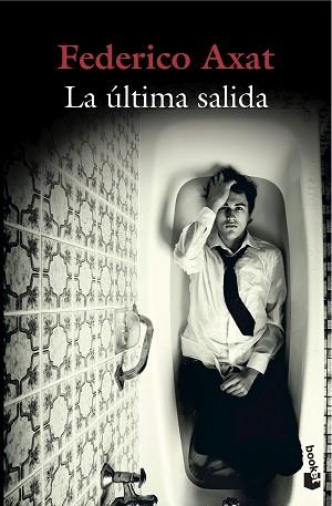 ÚLTIMA SALIDA, LA | 9788423352012 | AXAT, FEDERICO | Llibreria L'Illa - Llibreria Online de Mollet - Comprar llibres online