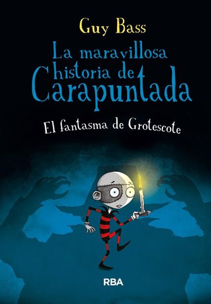 MARAVILLOSA HISTORIA DE CARAPUNTADA, LA | 9788427206991 | BASS, GUY