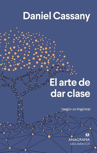ARTE DE DAR CLASE, EL | 9788433964649 | CASSANY, DANIEL | Llibreria L'Illa - Llibreria Online de Mollet - Comprar llibres online
