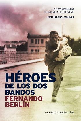 HEROES DE LOS DOS BANDOS | 9788484605201 | BERLIN, FERNANDO | Llibreria L'Illa - Llibreria Online de Mollet - Comprar llibres online
