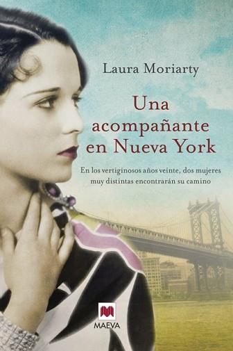 ACOMPAÑANTE EN NUEVA YORK, UNA | 9788415532729 | MORIARTY, LAURA | Llibreria L'Illa - Llibreria Online de Mollet - Comprar llibres online