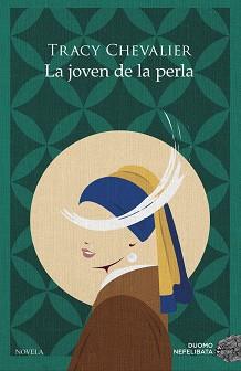 JOVEN DE LA PERLA, LA | 9788418128707 | CHEVALIER TRACY | Llibreria L'Illa - Llibreria Online de Mollet - Comprar llibres online