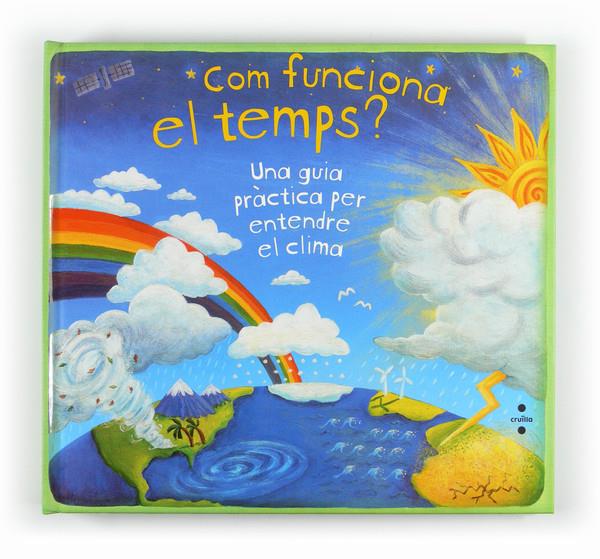 COM FUNCIONA EL TEMPS | 9788466128865 | DORION, CHRISTIANE | Llibreria L'Illa - Llibreria Online de Mollet - Comprar llibres online