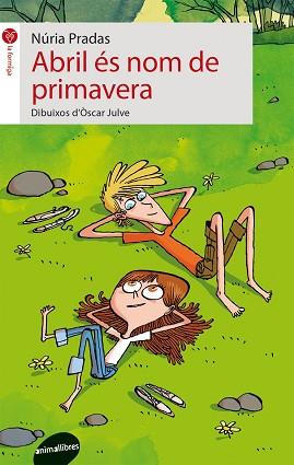 ABRIL ES NOM PRIMAVERA | 9788415975045 | PRADAS, NURIA | Llibreria L'Illa - Llibreria Online de Mollet - Comprar llibres online