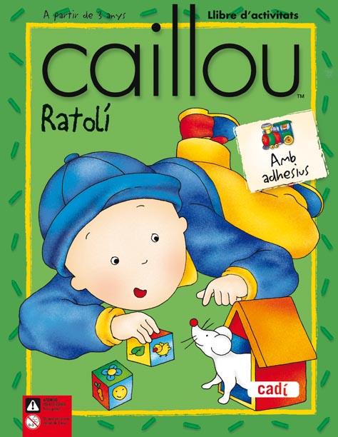 CAILLOU | 9788447460380 | JEANNINE BEAULIEU | Llibreria L'Illa - Llibreria Online de Mollet - Comprar llibres online