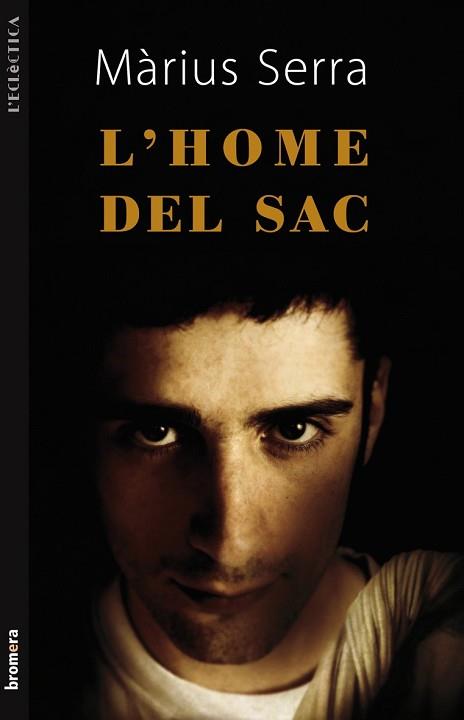 HOME DEL SAC, L' | 9788498247923 | SERRA, MARIUS | Llibreria L'Illa - Llibreria Online de Mollet - Comprar llibres online