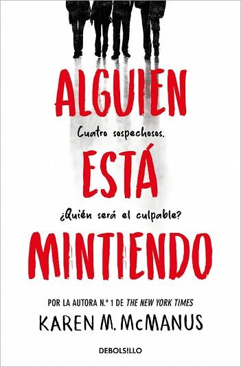 ALGUIEN ESTÁ MINTIENDO (ALGUIEN ESTÁ MINTIENDO 1) | 9788466390446 | MCMANUS, KAREN M. | Llibreria L'Illa - Llibreria Online de Mollet - Comprar llibres online