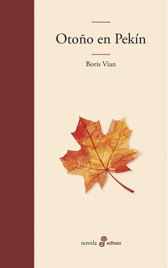 OTOÑO EN PEKIN | 9788435011181 | VIAN BORIS | Llibreria L'Illa - Llibreria Online de Mollet - Comprar llibres online