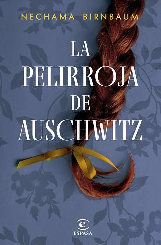 PELIRROJA DE AUSCHWITZ, LA | 9788467076967 | BIRNBAUM, NECHAMA | Llibreria L'Illa - Llibreria Online de Mollet - Comprar llibres online