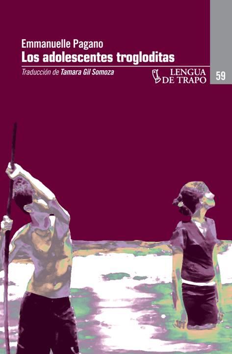 ADOLESCENTES TROGLODITAS | 9788483811054 | PAGANO, EMMANUELLE