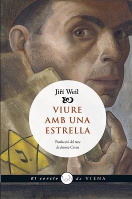 VIURE AMB UNA ESTRELLA | 9788483309261 | WEIL, JIRÍ | Llibreria L'Illa - Llibreria Online de Mollet - Comprar llibres online