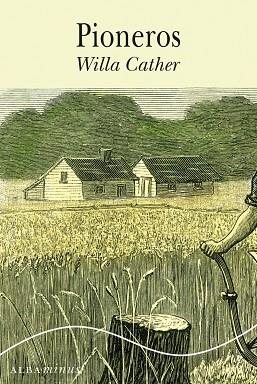 PIONEROS | 9788490650646 | CATHER, WILLA | Llibreria L'Illa - Llibreria Online de Mollet - Comprar llibres online