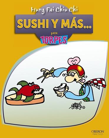 SUSHI Y MÁS | 9788441532601 | CHIU CHI, HUNG FAI | Llibreria L'Illa - Llibreria Online de Mollet - Comprar llibres online
