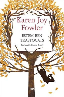 ESTEM BEN TRASTOCATS | 9788482647173 | JOY FOWLER, KAREN | Llibreria L'Illa - Llibreria Online de Mollet - Comprar llibres online