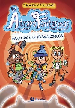 ATRAPAFANTASMAS, 1. MAULLIDOS FANTASMAGÓRICOS | 9788469664308 | BLANCH, TERESA | Llibreria L'Illa - Llibreria Online de Mollet - Comprar llibres online