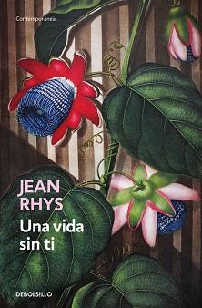 VIDA SIN TI, UNA | 9788466340557 | RHYS, JEAN | Llibreria L'Illa - Llibreria Online de Mollet - Comprar llibres online