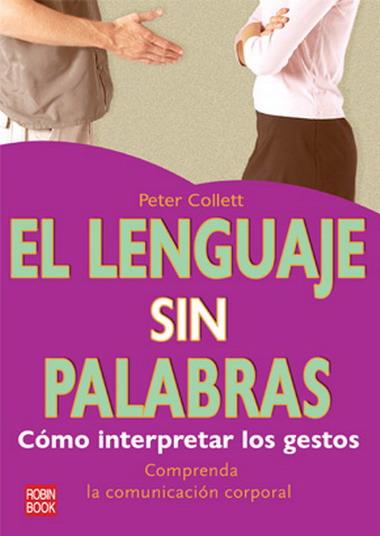 LENGUAJE SIN PALABRAS, EL | 9788479279431 | COLLETT, PETER | Llibreria L'Illa - Llibreria Online de Mollet - Comprar llibres online