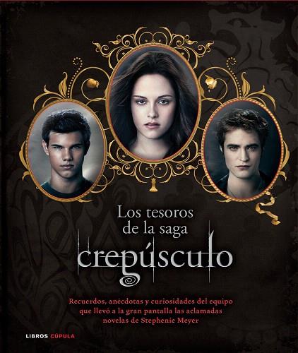 TESOROS DE LA SAGA CREPÚSCULO, LOS | 9788448005689 | ROBERT ABELE | Llibreria L'Illa - Llibreria Online de Mollet - Comprar llibres online