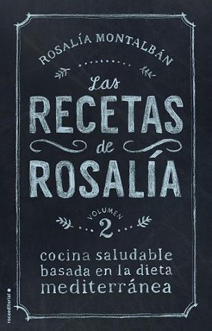 RECETAS DE ROSALÍA VOL. II, LAS | 9788499189468 | MONTALBÁN, ROSALÍA | Llibreria L'Illa - Llibreria Online de Mollet - Comprar llibres online