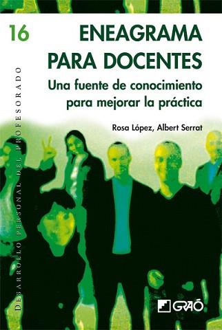 ENEAGRAMA PARA DOCENTES | 9788478277186 | LOPEZ, ROSA / ALBERT SERRAT | Llibreria L'Illa - Llibreria Online de Mollet - Comprar llibres online