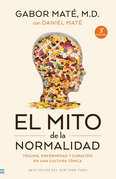 MITO DE LA NORMALIDAD, EL | 9788492917167 | MATÉ, GABOR | Llibreria L'Illa - Llibreria Online de Mollet - Comprar llibres online