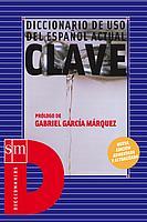 DICCIONARIO DE USO DEL ESPAÑOL ACTUAL CLAVE | 9788434893870 | Llibreria L'Illa - Llibreria Online de Mollet - Comprar llibres online