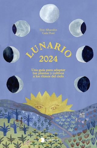 LUNARIO 2024 | 9788499989839 | ALBANDOZ, FOSI/PONT, GALA | Llibreria L'Illa - Llibreria Online de Mollet - Comprar llibres online