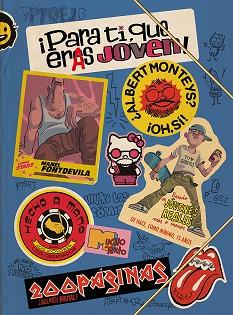 PARA TI QUE ERAS JOVEN | 9788418909979 | MONTEYS, ALBERT/FONTDEVILA, MANEL | Llibreria L'Illa - Llibreria Online de Mollet - Comprar llibres online