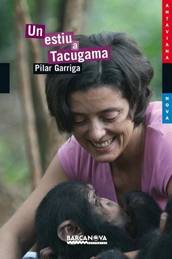 ESTIU A TACUGAMA, UN | 9788448924881 | GARRIGA, PILAR | Llibreria L'Illa - Llibreria Online de Mollet - Comprar llibres online