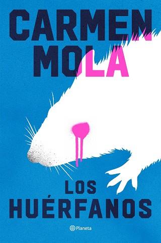 HUÉRFANOS, LOS | 9788408324751 | MOLA, CARMEN | Llibreria L'Illa - Llibreria Online de Mollet - Comprar llibres online