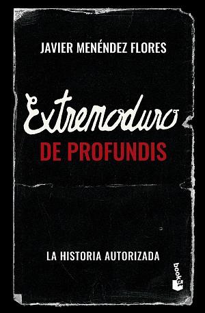 EXTREMODURO: DE PROFUNDIS | 9788448045333 | MENÉNDEZ FLORES, JAVIER