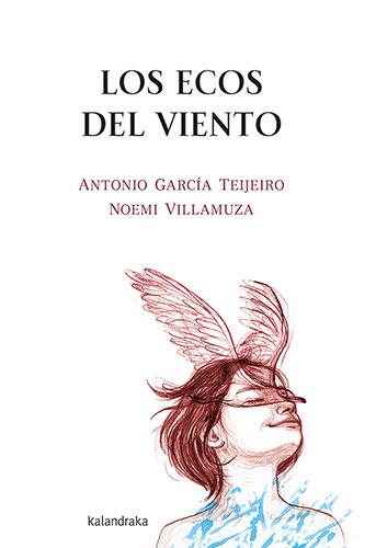 ECOS DEL VIENTO, LOS | 9788413432823 | GARCÍA TEIJEIRO, ANTONIO | Llibreria L'Illa - Llibreria Online de Mollet - Comprar llibres online