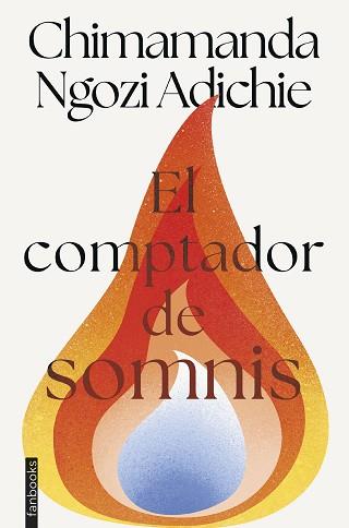 COMPTADOR DE SOMNIS, EL | 9788410028579 | NGOZI ADICHIE, CHIMAMANDA | Llibreria L'Illa - Llibreria Online de Mollet - Comprar llibres online