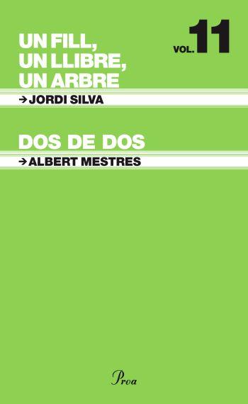 FILL UN LLIBRE UN ARBRE / DOS DE DOS | 9788484372134 | SILVA, JORDI / ALBERT MESTRES | Llibreria L'Illa - Llibreria Online de Mollet - Comprar llibres online