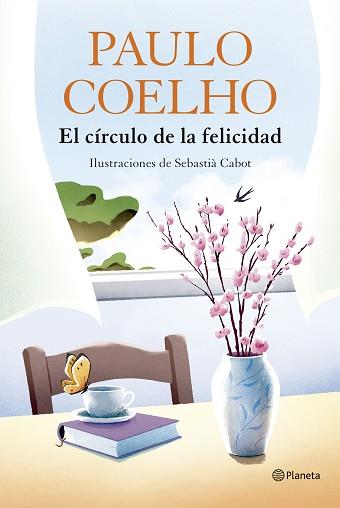 CÍRCULO DE LA FELICIDAD, EL | 9788408324539 | COELHO, PAULO | Llibreria L'Illa - Llibreria Online de Mollet - Comprar llibres online