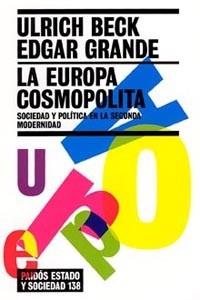 EUROPA COSMOPOLITA. SOCIEDAD Y POLITICA EN LA SEGUNDA MOD | 9788449318771 | BECK, ULRICH : GRANDE, EDGAR