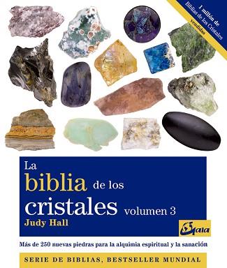 BIBLIA DE LOS CRISTALES 3, LA | 9788484454700 | HALL, JUDY | Llibreria L'Illa - Llibreria Online de Mollet - Comprar llibres online