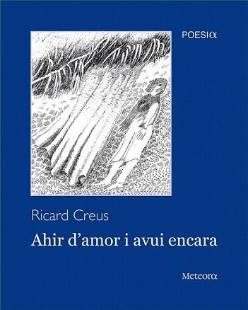 AHIR D'AMOR I AVUI ENCARA | 9788492874200 | CREUS, RICARD | Llibreria L'Illa - Llibreria Online de Mollet - Comprar llibres online