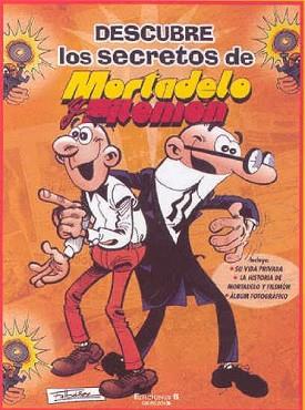 DESCUBRE LOS SECRETOS DE MORTA Y FILEMON | 9788466633697 | IBAÑEZ TALAVERA, FRANCISCO | Llibreria L'Illa - Llibreria Online de Mollet - Comprar llibres online