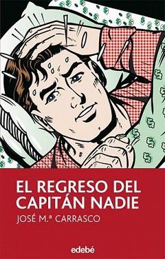 REGRESO DEL CAPITAN NADIE (PERISCOPIO) | 9788423686926 | CARRASCO, JOSE Mª