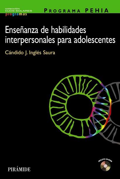 ENSEÑANZA DE HABILIDADES INTERPERSONALES PARA ADOLESCENTE | 9788436817225 | INGLES SAURA, CANDIDO J.