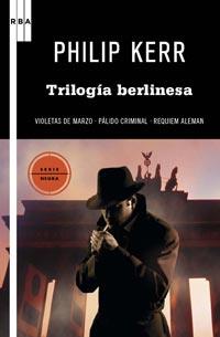 TRILOGIA BERLINESA | 9788490061299 | KERR, PHILIP | Llibreria L'Illa - Llibreria Online de Mollet - Comprar llibres online