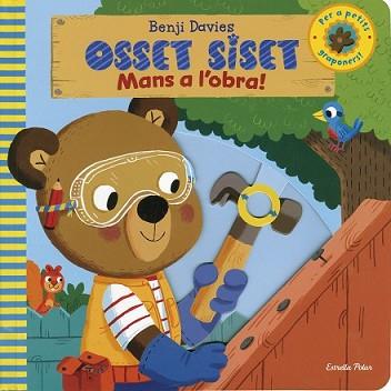 OSSET SISET. MANS A L'OBRA! | 9788490576533 | DAVIES, BENJIE | Llibreria L'Illa - Llibreria Online de Mollet - Comprar llibres online