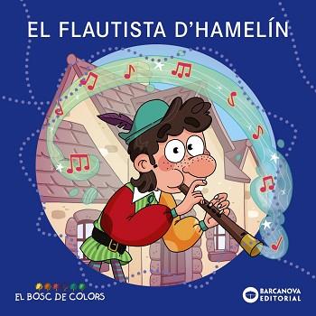 FLAUTISTA D'HAMELIN, EL | 9788448964399 | BALDÓ, ESTEL/GIL, ROSA/SOLIVA, MARIA | Llibreria L'Illa - Llibreria Online de Mollet - Comprar llibres online