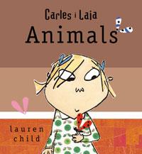 ANIMALS | 9788498674033 | CHILD, LAUREN | Llibreria L'Illa - Llibreria Online de Mollet - Comprar llibres online