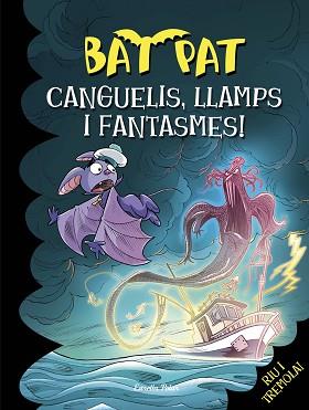 CANGUELIS LLAMPS I FANTASMES! | 9788416519095 | PAVANELLO, ROVERTO | Llibreria L'Illa - Llibreria Online de Mollet - Comprar llibres online
