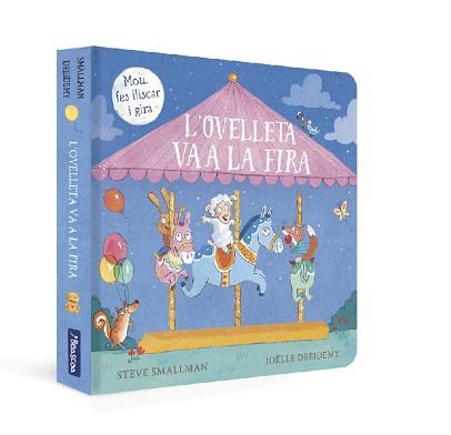 OVELLETA VA A LA FIRA, L' | 9788448861025 | SMALLMAN, STEVE/DREIDEMY, JOËLLE